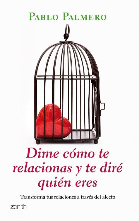 DIME COMO TE RELACIONAS Y TE DIRE QUIEN ERES | 9788408080190 | PALMERO, PABLO | Llibreria Drac - Llibreria d'Olot | Comprar llibres en català i castellà online