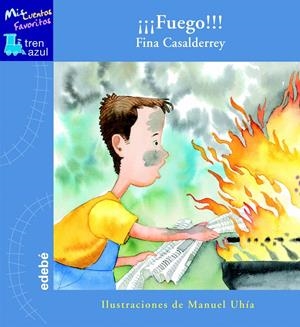 FUEGO!!! | 9788423695898 | CASALDERREY, FINA | Llibreria Drac - Librería de Olot | Comprar libros en catalán y castellano online