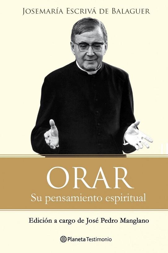 ORAR | 9788408096481 | ESCRIVA DE BALAGUER, JOSEMARIA | Llibreria Drac - Llibreria d'Olot | Comprar llibres en català i castellà online