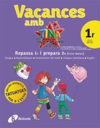 VACANCES AMB TINA SUPERBRUIXA 1 PRIMARIA 2010 | 9788499060675 | AA.VV. | Llibreria Drac - Llibreria d'Olot | Comprar llibres en català i castellà online