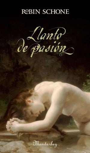 LLANTO DE PASION | 9788483650561 | SCHONE, ROBIN | Llibreria Drac - Llibreria d'Olot | Comprar llibres en català i castellà online