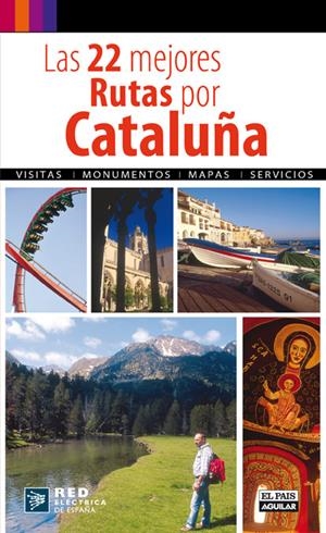 22 MEJORES RUTAS POR CATALUÑA, LAS | 9788403508750 | VARIOS AUTORES | Llibreria Drac - Llibreria d'Olot | Comprar llibres en català i castellà online