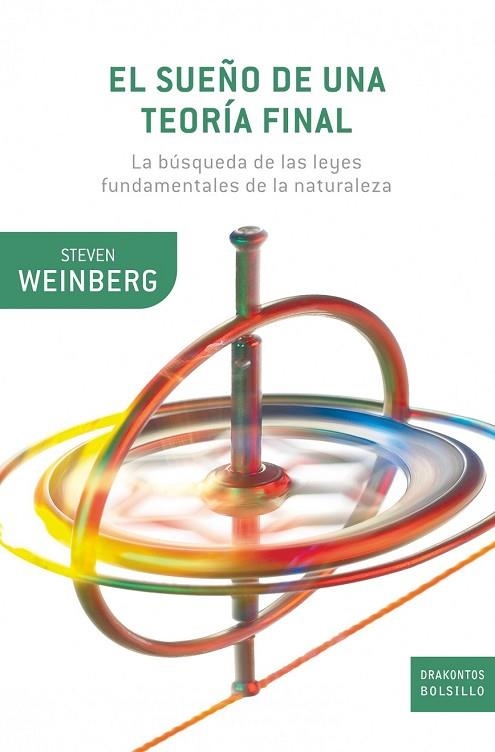 SUEÑO DE UNA TEORIA FINAL, EL | 9788498921113 | WEINBERG, STEVEN | Llibreria Drac - Librería de Olot | Comprar libros en catalán y castellano online