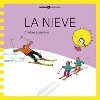 NIEVE, LA | 9788424632489 | LOSANTOS, CRISTINA | Llibreria Drac - Llibreria d'Olot | Comprar llibres en català i castellà online