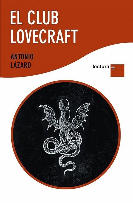 CLUB LOVECRAFT, EL (LECTURA PLUS) | 9788427036291 | LAZARO, ANTONIO | Llibreria Drac - Librería de Olot | Comprar libros en catalán y castellano online