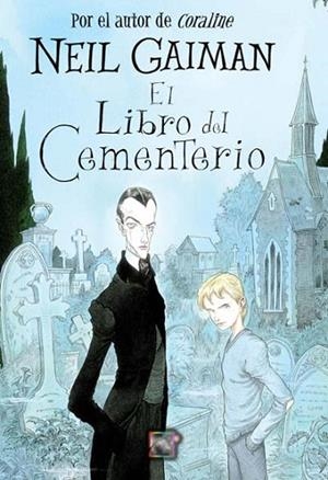 LIBRO DEL CEMENTERIO, EL | 9788499180304 | GAIMAN, NEIL | Llibreria Drac - Librería de Olot | Comprar libros en catalán y castellano online