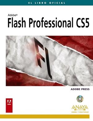 FLASH PROFESSIONAL CS5. EL LIBRO OFICIAL | 9788441528345 | ADOBE PRESS | Llibreria Drac - Llibreria d'Olot | Comprar llibres en català i castellà online