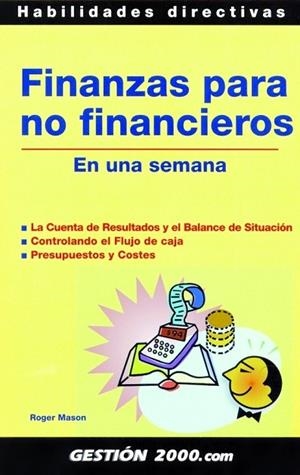 FINANZAS PARA NO FINANCIEROS | 9788496426870 | MASON, ROGER | Llibreria Drac - Llibreria d'Olot | Comprar llibres en català i castellà online