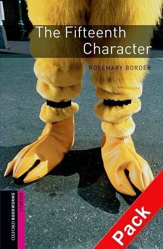 FIFTEENTH CHARACTER, THE (OXFORD BOOKWORMS STARTER) | 9780194236577 | BORDER, ROSEMAY | Llibreria Drac - Llibreria d'Olot | Comprar llibres en català i castellà online