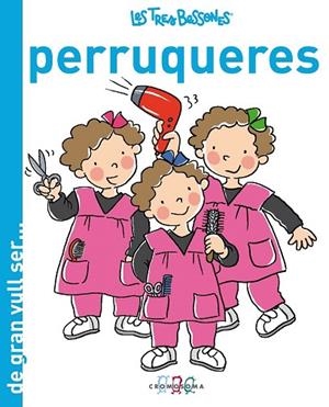 DE GRAN VULL SER...PERUQUERES | 9788415187110 | CAPDEVILA | Llibreria Drac - Llibreria d'Olot | Comprar llibres en català i castellà online