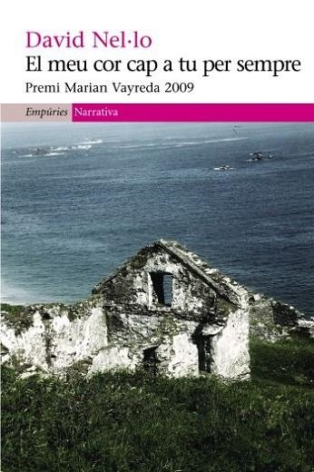 MEU COR CAP A TU PER SEMPRE, EL | 9788497874472 | NEL·LO, DAVID | Llibreria Drac - Llibreria d'Olot | Comprar llibres en català i castellà online