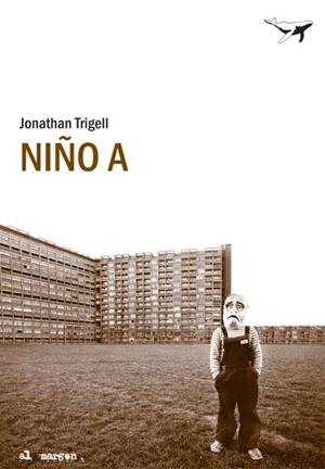 NIÑO A | 9788493805128 | TRIGELL, JONATHAN | Llibreria Drac - Librería de Olot | Comprar libros en catalán y castellano online