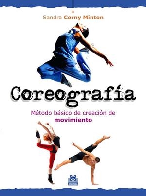 COREOGRAFIA | 9788499100630 | CERNY,SANDRA | Llibreria Drac - Llibreria d'Olot | Comprar llibres en català i castellà online