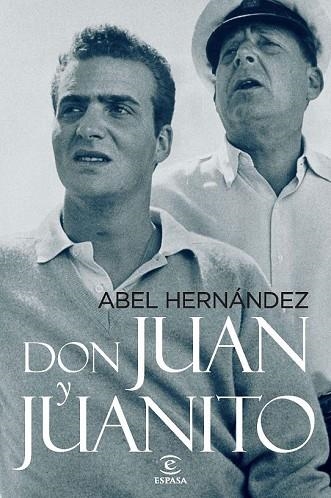 DON JUAN Y JUANITO | 9788467035544 | HERNANDEZ, ABEL | Llibreria Drac - Llibreria d'Olot | Comprar llibres en català i castellà online