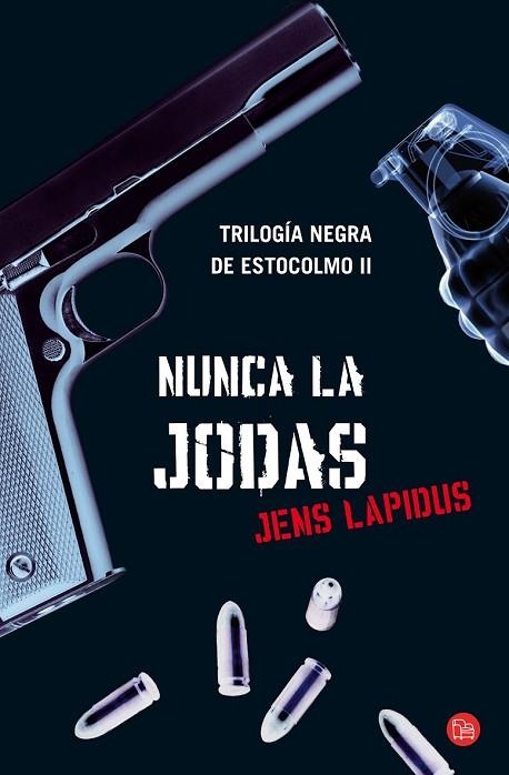 NUNCA LA JODAS | 9788466311212 | LAPIDUS, JENS | Llibreria Drac - Llibreria d'Olot | Comprar llibres en català i castellà online