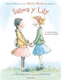 SALMA Y LILY | 9788466647038 | RANIA AL ABDALA, REINA | Llibreria Drac - Llibreria d'Olot | Comprar llibres en català i castellà online