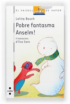 POBRE FANTASMA ANSELM | 9788466127936 | BOSCH, LOLITA | Llibreria Drac - Llibreria d'Olot | Comprar llibres en català i castellà online