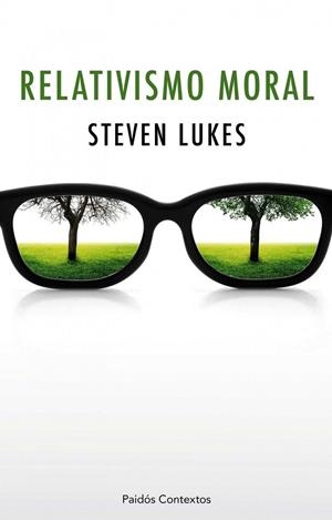 RELATIVISMO MORAL | 9788449325014 | LUKES, STEVEN | Llibreria Drac - Llibreria d'Olot | Comprar llibres en català i castellà online