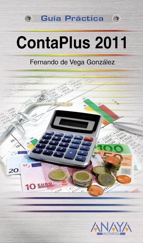 CONTAPLUS 2011 (GUIA PRACTICA) | 9788441529106 | VEGA, FERNANDO DE | Llibreria Drac - Llibreria d'Olot | Comprar llibres en català i castellà online