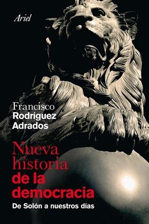 NUEVA HISTORIA DE LA DEMOCRACIA | 9788434469730 | RODRIGUEZ, FRANCISCO | Llibreria Drac - Llibreria d'Olot | Comprar llibres en català i castellà online