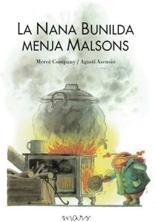 NANA BUNILDA MENJA MALSONS, LA | 9788492748396 | COMPANY, MERCÈ | Llibreria Drac - Llibreria d'Olot | Comprar llibres en català i castellà online