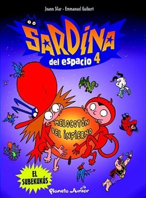 SARDINA DEL ESPACIO 4 EL SUBEKUKUS | 9788408100577 | SFAR, JOANN;GUIBERT, EMMANUEL | Llibreria Drac - Llibreria d'Olot | Comprar llibres en català i castellà online