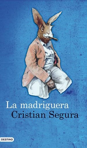 MADRIGUERA, LA | 9788423344383 | SEGURA, CRISTIAN | Llibreria Drac - Llibreria d'Olot | Comprar llibres en català i castellà online