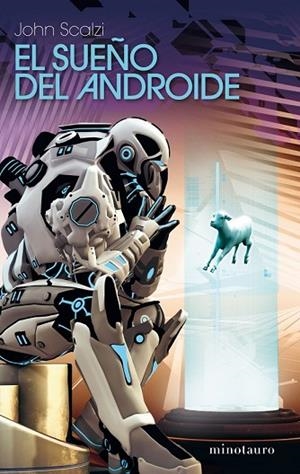 SUEÑO DEL ANDROIDE, EL | 9788445078273 | SCALZI, JOHN | Llibreria Drac - Llibreria d'Olot | Comprar llibres en català i castellà online