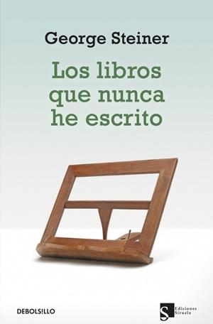 LIBROS QUE NUNCA HE ESCRITO, LOS | 9788499088211 | STEINER, GEORGE | Llibreria Drac - Librería de Olot | Comprar libros en catalán y castellano online