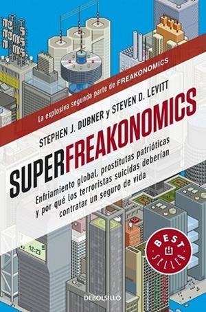 SUPERFREAKONOMICS | 9788499088136 | LEVITT, STEVEN D.; DUBNER, STEPHEN J. | Llibreria Drac - Llibreria d'Olot | Comprar llibres en català i castellà online