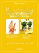 MI COCINA PARA EL SISTEMA INMUNITARIO | 9788425519789 | BORREL, MARIE | Llibreria Drac - Llibreria d'Olot | Comprar llibres en català i castellà online