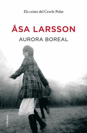 AURORA BOREAL | 9788466411141 | LARSSON, ASA | Llibreria Drac - Llibreria d'Olot | Comprar llibres en català i castellà online