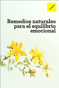 REMEDIOS NATURALES PARA EL EQUILIBRIO EMOCIONAL | 9788492981519 | VV.AA. | Llibreria Drac - Llibreria d'Olot | Comprar llibres en català i castellà online