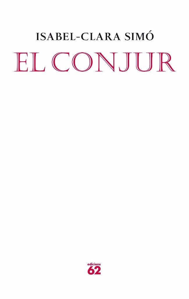 CONJUR, EL | 9788429763522 | CLARA SIMO, ISABEL | Llibreria Drac - Llibreria d'Olot | Comprar llibres en català i castellà online