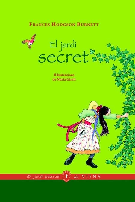 JARDI SECRET, EL | 9788483306017 | BURNETT, FRANCES HODGSON | Llibreria Drac - Llibreria d'Olot | Comprar llibres en català i castellà online