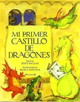 MI PRIMER CASTILLO DE DRAGONES | 9788466637459 | BALLAZ, JESUS | Llibreria Drac - Llibreria d'Olot | Comprar llibres en català i castellà online