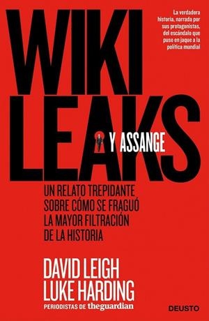 WIKILEAKS Y ASSANGE | 9788498751352 | LEIGH, DAVID;HARDING, LUKE | Llibreria Drac - Llibreria d'Olot | Comprar llibres en català i castellà online