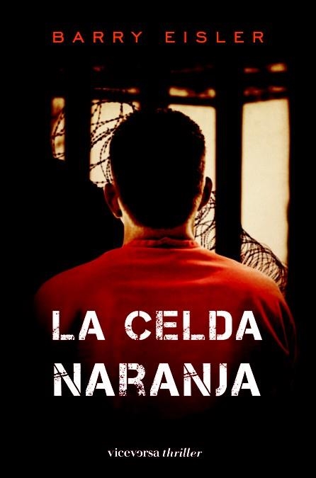 CELDA NARANJA, LA | 9788492819607 | EISLER, BARRY | Llibreria Drac - Llibreria d'Olot | Comprar llibres en català i castellà online