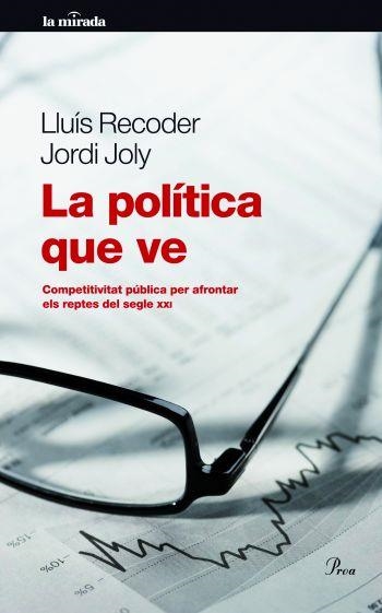 POLITICA QUE VE, LA | 9788475880518 | RECODER, LLUIS; JOLY, JORDI | Llibreria Drac - Llibreria d'Olot | Comprar llibres en català i castellà online