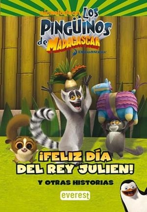 FELIZ DIA DEL REY JULIEN (LOS PINGÜINOS DE MADAGSCAR) | 9788444166193 | DREAMWORKS ANIMATION SKG. | Llibreria Drac - Llibreria d'Olot | Comprar llibres en català i castellà online