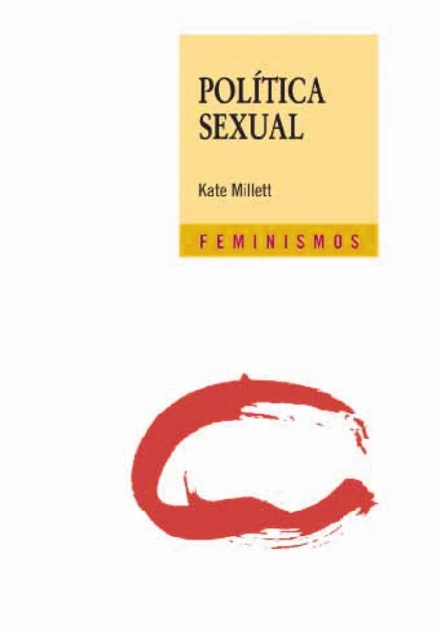 POLITICA SEXUAL | 9788437626802 | MILLETT, KATE | Llibreria Drac - Llibreria d'Olot | Comprar llibres en català i castellà online