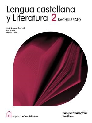 LENGUA CASTELLANA Y LITERATURA 2 BATX | 9788479183936 | ALCALDE CUEVAS, LUIS/CASTRO RAMOS, LADISLAO/PASCUAL RODRIGUEZ,JOSE ANTONIO | Llibreria Drac - Llibreria d'Olot | Comprar llibres en català i castellà online