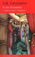 ARTE DEL ASESINATO, EL | 9788477026730 | CHESTERTON, G.K. | Llibreria Drac - Llibreria d'Olot | Comprar llibres en català i castellà online