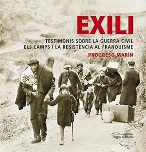 EXILI | 9788497799690 | MARIN, PROGRESO | Llibreria Drac - Llibreria d'Olot | Comprar llibres en català i castellà online