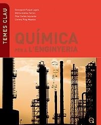 QUIMICA PER A L'ENGINYERIA | 9788498803556 | FLAQU? LAJARA, CONCEPCIÓ/PUIG MAYOLAS, LLORENÇ/ANDREU TERREN, GL?RIA/CORTÉS IZQUIERDO, PILAR | Llibreria Drac - Llibreria d'Olot | Comprar llibres en català i castellà online