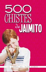 500 CHISTES DE JAIMITO | 9788492716487 | VV.AA. | Llibreria Drac - Llibreria d'Olot | Comprar llibres en català i castellà online