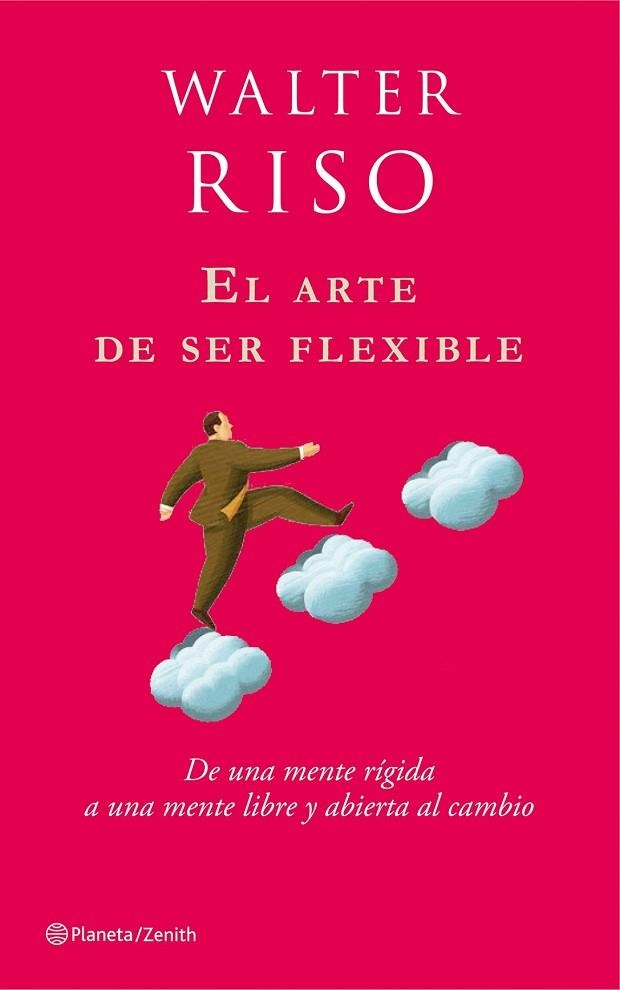 ARTE DE SER FLEXIBLE, EL | 9788408080114 | RISO, WALTER | Llibreria Drac - Librería de Olot | Comprar libros en catalán y castellano online