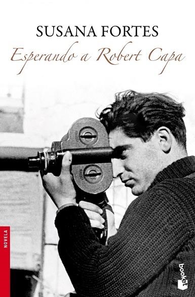 ESPERANDO A ROBERT CAPA | 9788408094968 | FORTES, SUSANA | Llibreria Drac - Llibreria d'Olot | Comprar llibres en català i castellà online