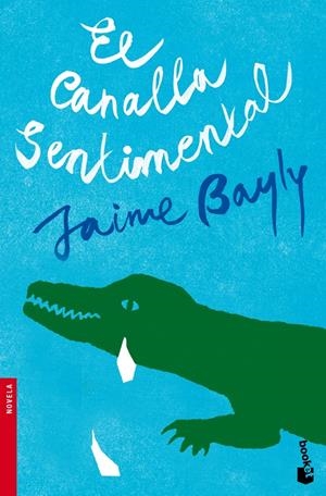 CANALLA SENTIMENTAL, EL | 9788408094951 | BAYLY, JAIME | Llibreria Drac - Librería de Olot | Comprar libros en catalán y castellano online