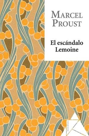 ESCANDALO LEMOINE, EL | 9788493780975 | PROUST, MARCEL | Llibreria Drac - Llibreria d'Olot | Comprar llibres en català i castellà online